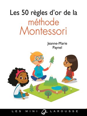 cover image of Les 50 règles d'or de la méthode Montessori